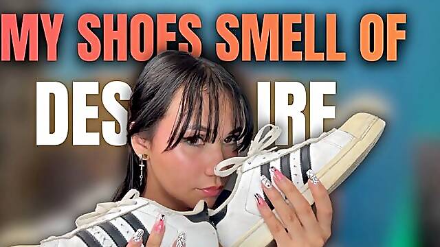 My shoes smell of desire
